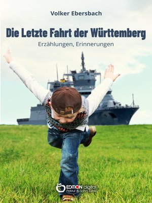cover image of Die letzte Fahrt der Württemberg